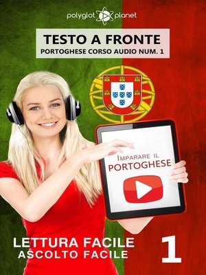 cover image of Imparare il portoghese--Lettura facile | Ascolto facile | Testo a fronte--Portoghese corso audio num. 1